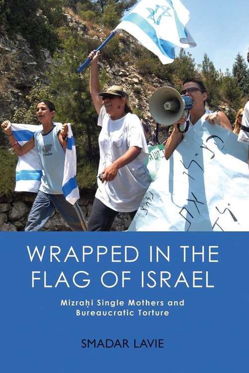 Book cover of Wrapped In The Flag Of Israel