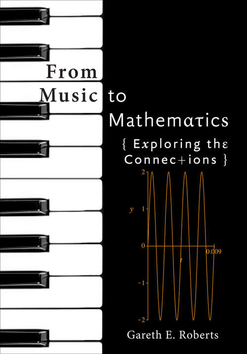 Book cover of From Music to Mathematics: Exploring the Connections