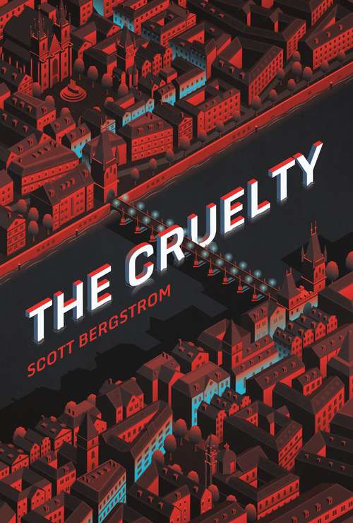 Book cover of The Cruelty (The\cruelty Ser.)