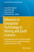 Advances in Geospatial Technology in Mining and Earth Sciences: Selected Papers of the 2nd International Conference on Geo-spatial Technologies and Earth Resources 2022 (Environmental Science and Engineering)