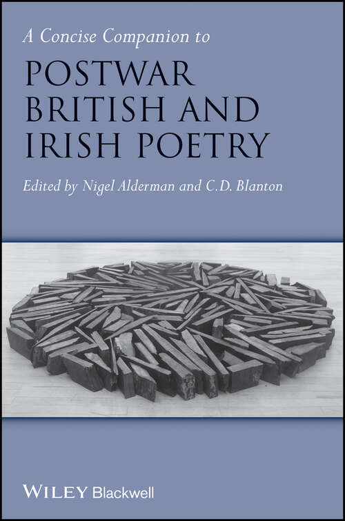Book cover of A Concise Companion to Postwar British and Irish Poetry (Concise Companions to Literature and Culture #31)