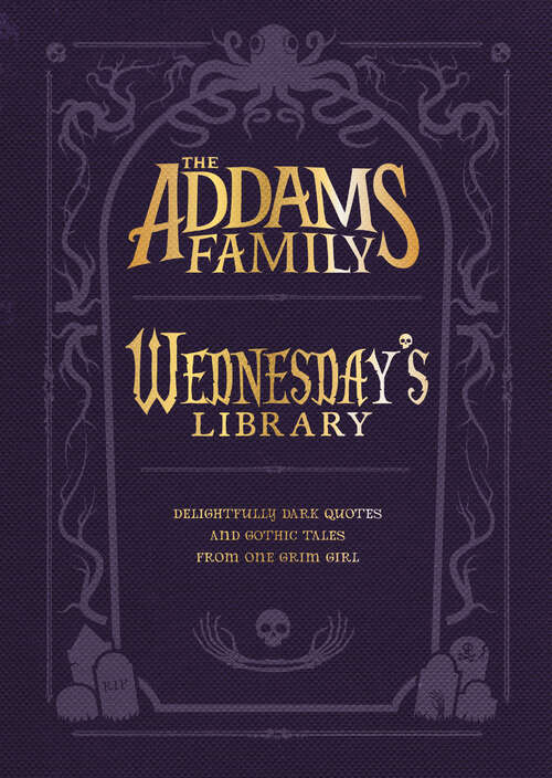 Book cover of The Addams Family: Wednesday's Library (The Addams Family)