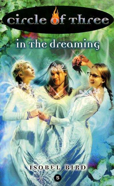 Book cover of Circle of Three #5: In the Dreaming