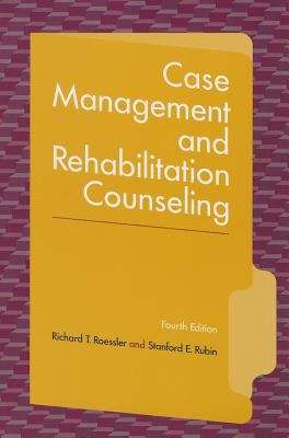 Book cover of Case Management and Rehabilitation Counseling: Procedures and Techniques (4th edition)