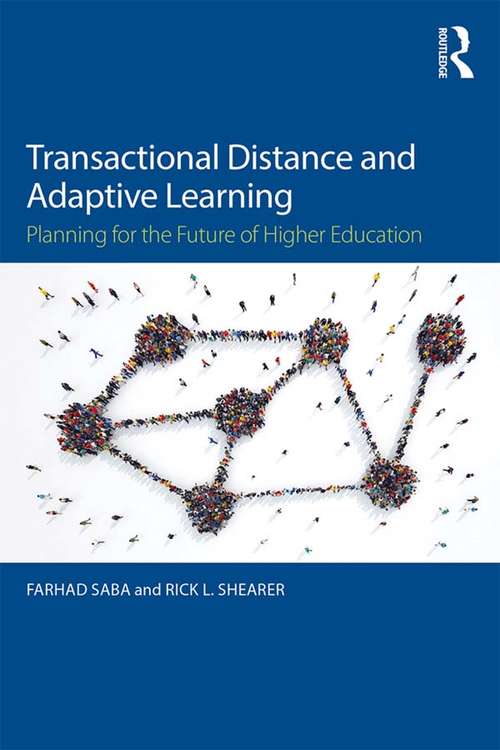 Book cover of Transactional Distance and Adaptive Learning: Planning for the Future of Higher Education