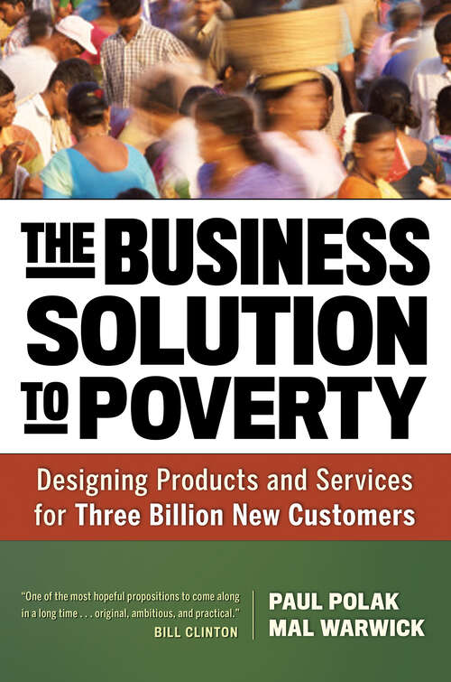 Book cover of The Business Solution to Poverty: Designing Products and Services for Three Billion New Customers (1)