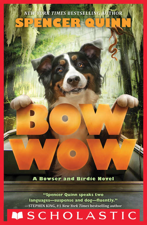 Book cover of Bow Wow: A Bowser and Birdie Novel (Bowser And Birdie)