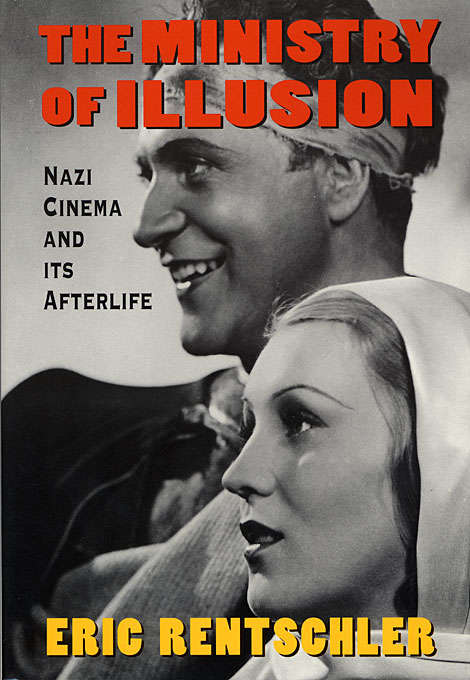 Book cover of Ministry of Illusion: Nazi Cinema and Its Afterlife