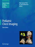 Pediatric Chest Imaging