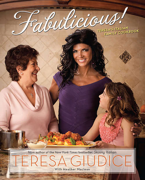 Book cover of Fabulicious!: Teresa's Italian Family Cookbook