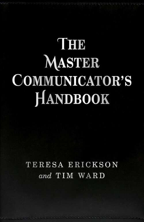 Book cover of The Master Communicator's Handbook