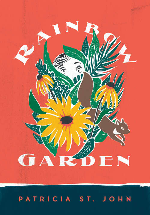 Book cover of Rainbow Garden: Elaine's Search For Joy (New Edition) (Patricia St John Series)