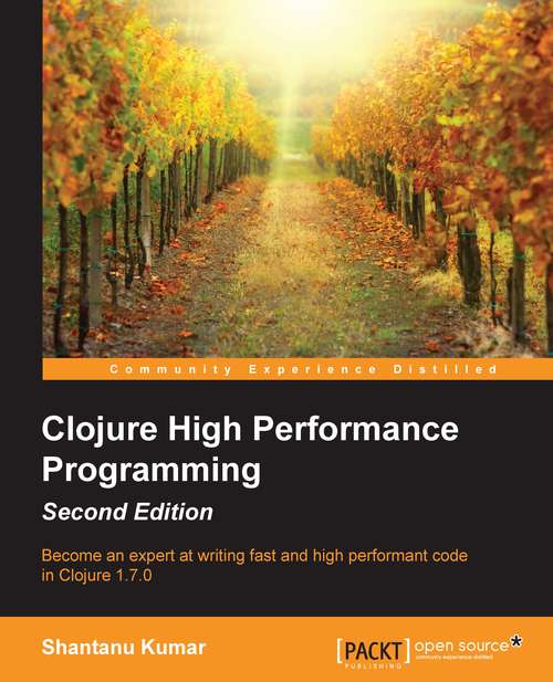Book cover of Clojure High Performance Programming - Second Edition
