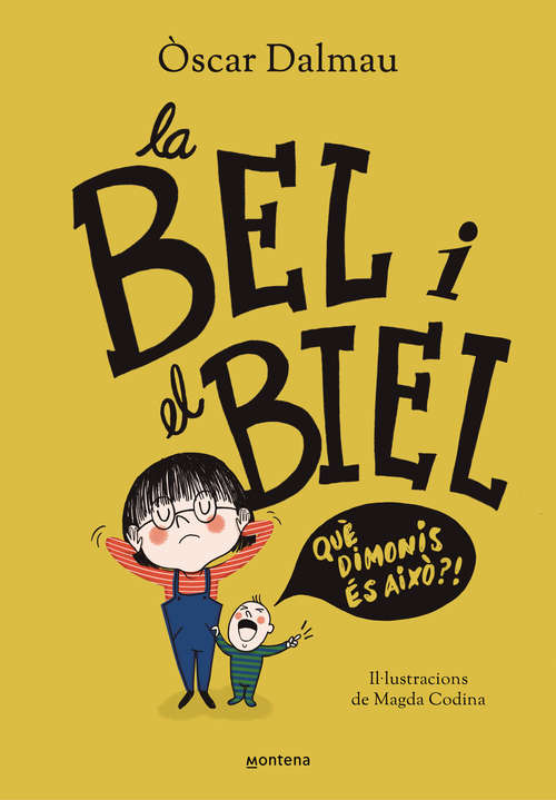 Book cover of La Bel i el Biel. Qué dimonis és això?