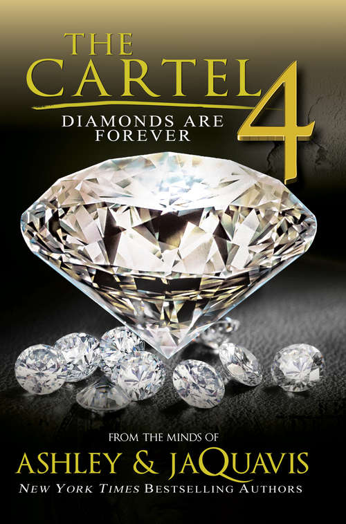 Book cover of The Cartel 4: Diamonds are Forever