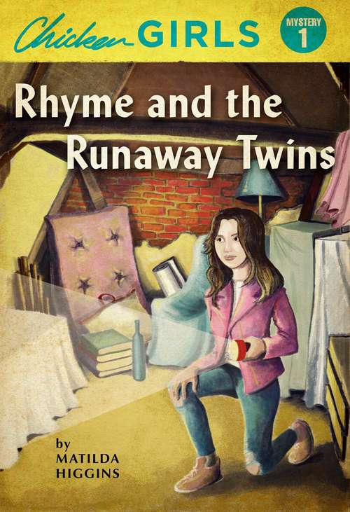 Book cover of Chicken Girls: Rhyme and the Runaway Twins
