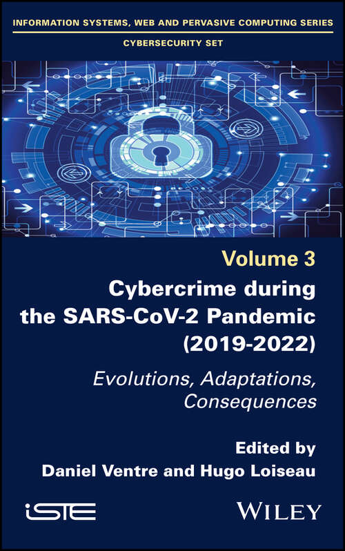 Book cover of Cybercrime During the SARS-CoV-2 Pandemic: Evolutions, Adaptations, Consequences