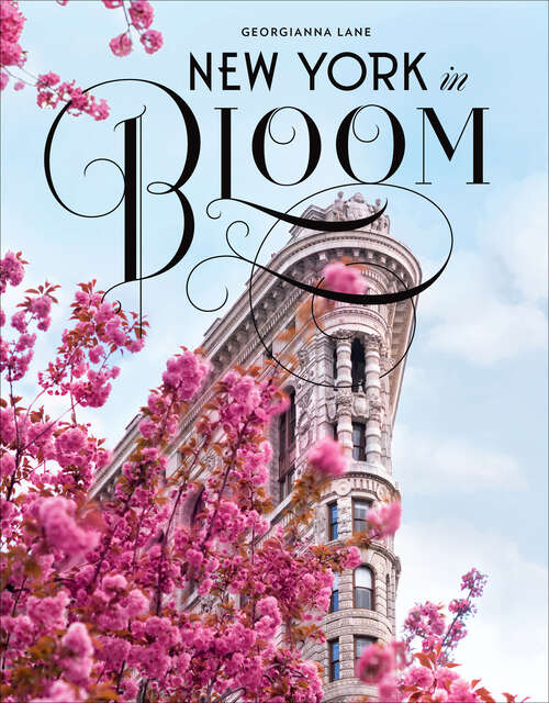 Book cover of New York in Bloom