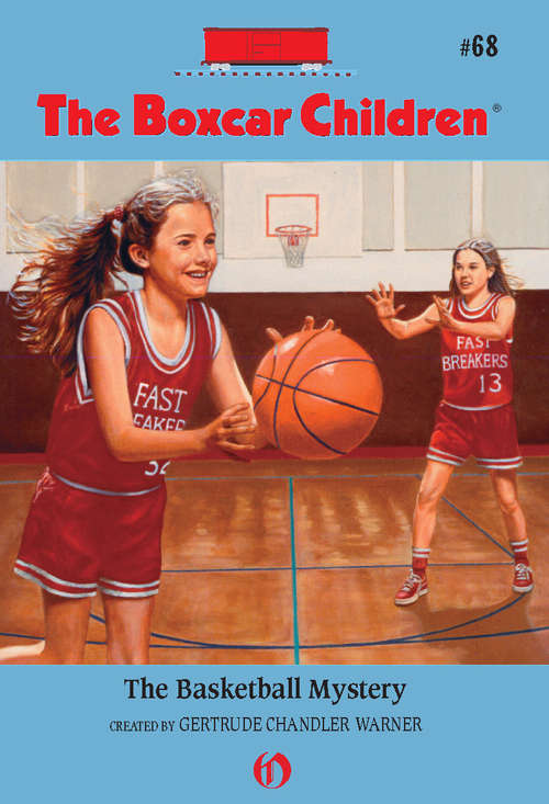 Book cover of The Basketball Mystery (Boxcar Children #68)