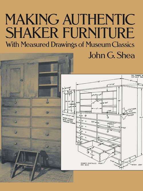 Book cover of Making Authentic Shaker Furniture: With Measured Drawings of Museum Classics