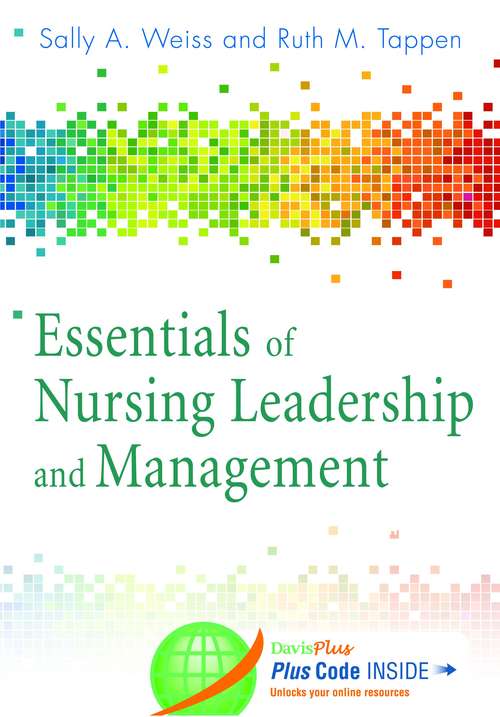 Essentials of Nursing Leadership and Management (Sixth Edition