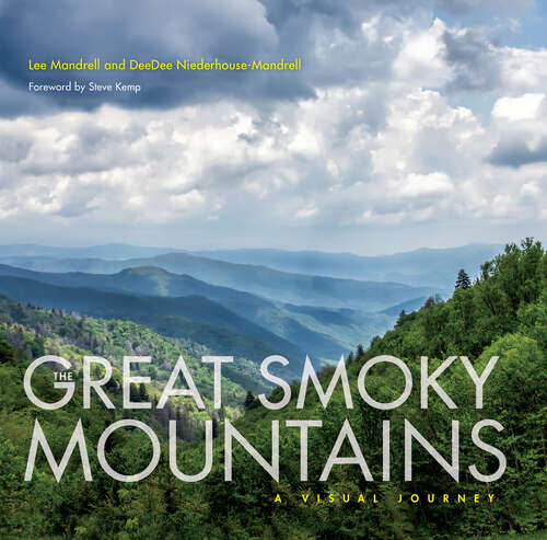 The Great Smoky Mountains: A Visual Journey