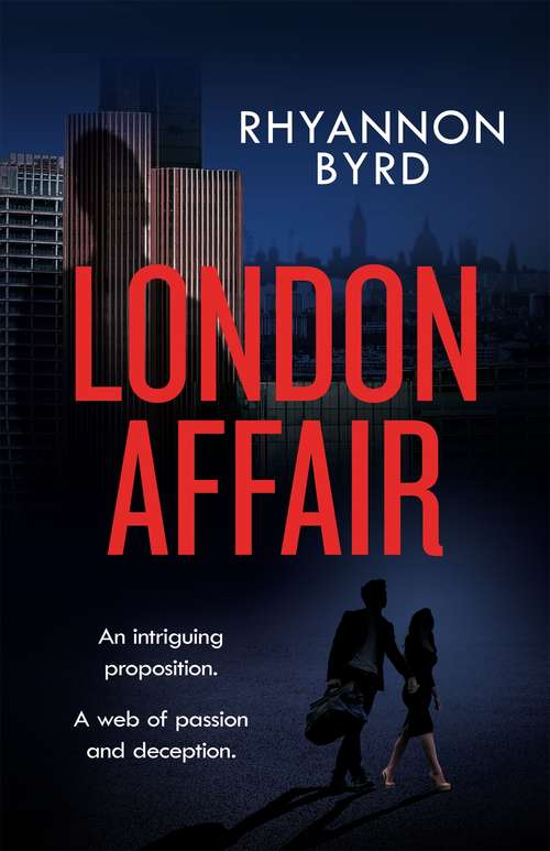 Book cover of London Affair: The intriguing romantic thriller, filled with passion...and deadly secrets