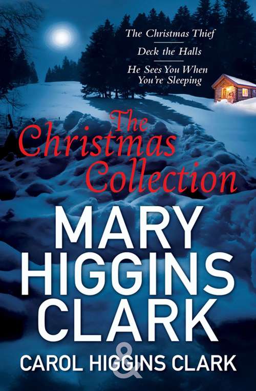 Mary & Carol Higgins Clark Christmas Collection