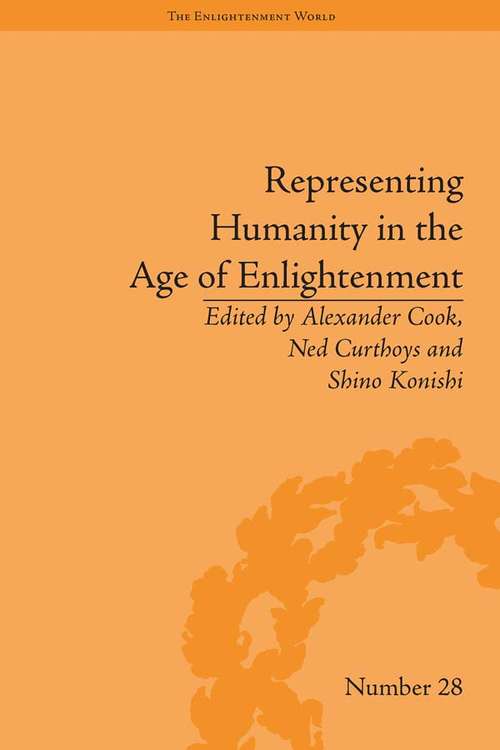 Book cover of Representing Humanity in the Age of Enlightenment (The Enlightenment World #28)