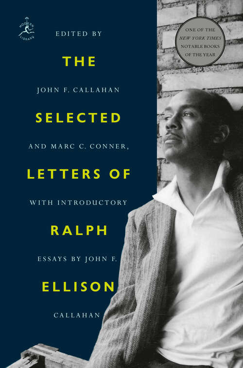 Book cover of The Selected Letters of Ralph Ellison: The Selected Letters Of Ralph Ellison And Albert Murray (Modern Library Ser.)