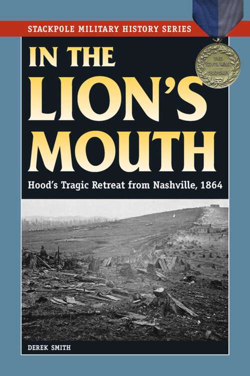 Book cover of In the Lion's Mouth (Stackpole Military History Series)