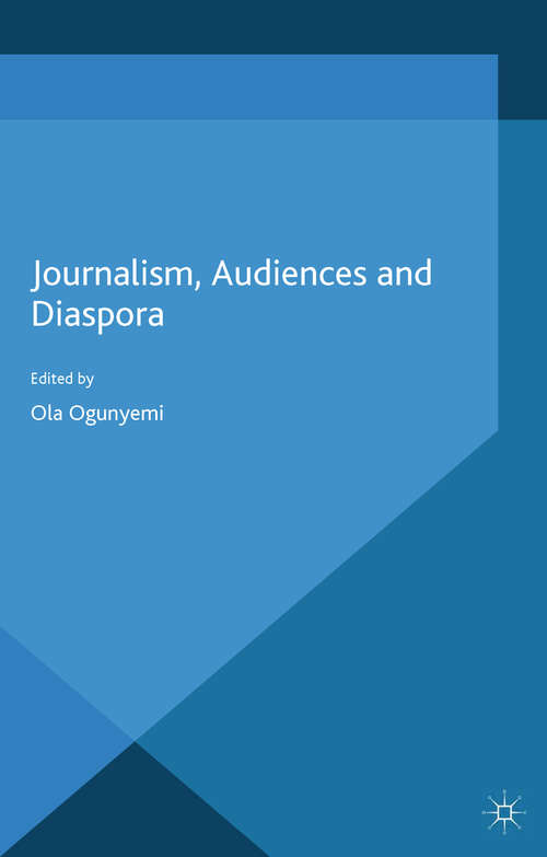 Book cover of Journalism, Audiences and Diaspora
