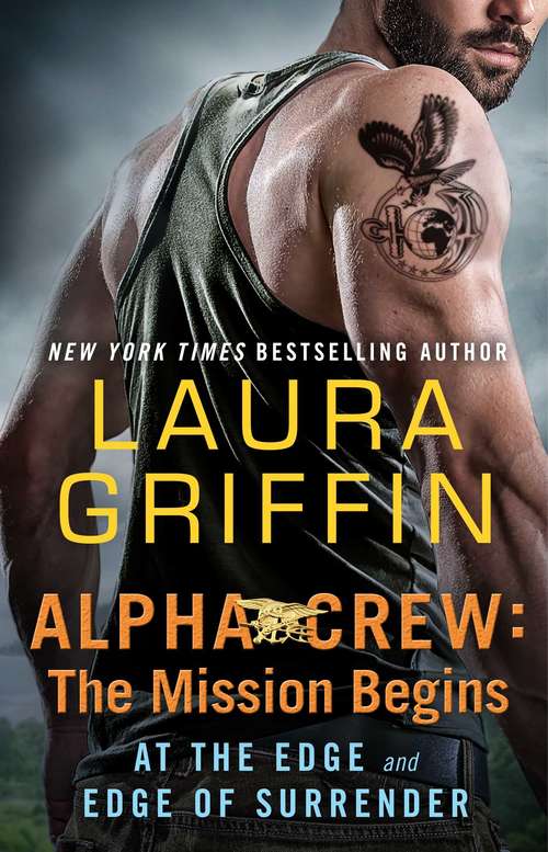 Book cover of Alpha Crew: The Mission Begins: At the Edge and Edge of Surrender