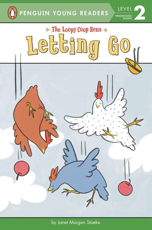 Book cover of Letting Go (The Loopy Coop Hens)