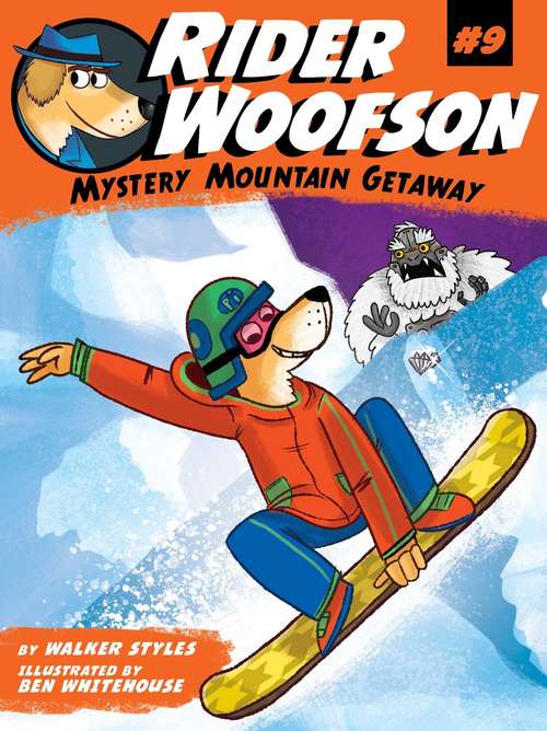 Book cover of Mystery Mountain Getaway (Rider Woofson #9)