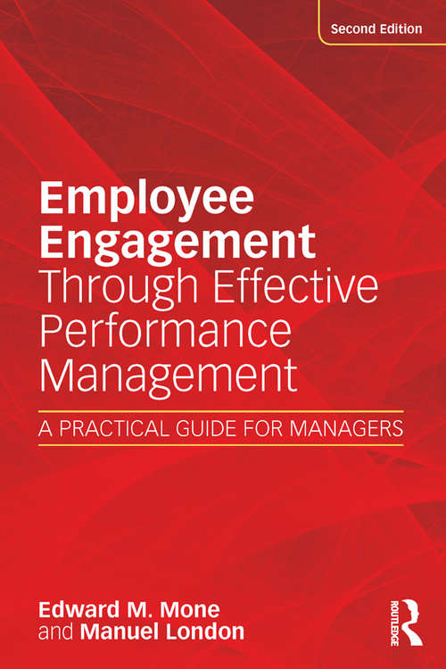 Book cover of Employee Engagement Through Effective Performance Management: A Practical Guide for Managers (2)