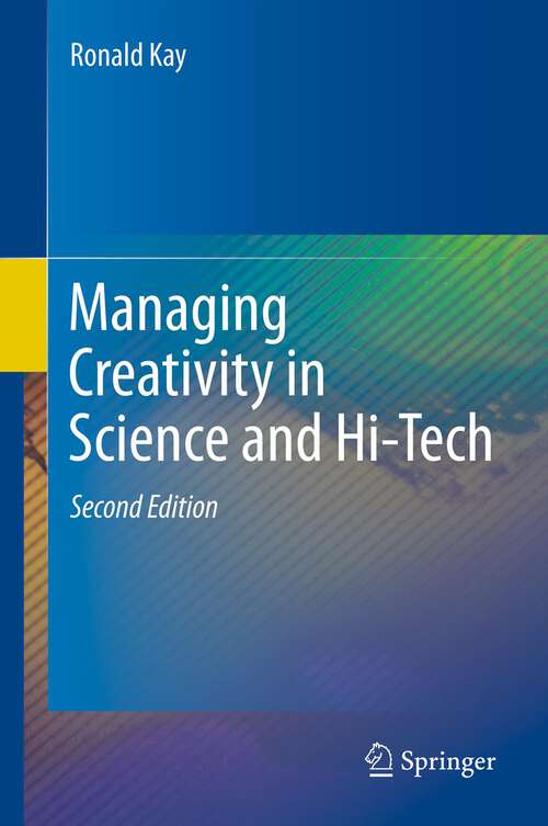 Book cover of Managing Creativity in Science and Hi-Tech