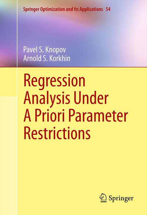 Book cover of Regression Analysis Under A Priori Parameter Restrictions