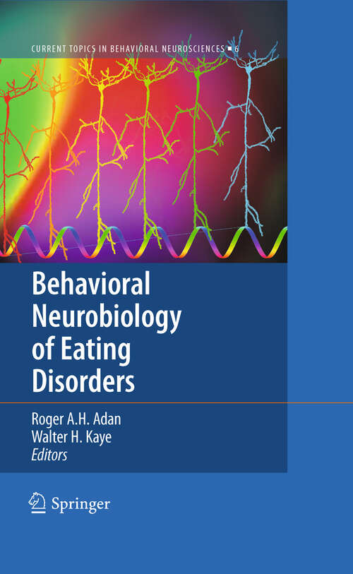 Book cover of Behavioral Neurobiology of Eating Disorders (Current Topics in Behavioral Neurosciences #6)