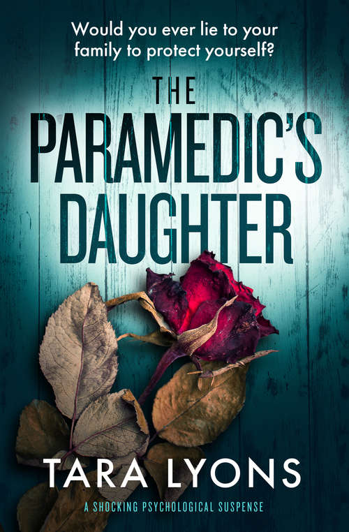 The Paramedic's Daughter: A Shocking Psychological Thriller