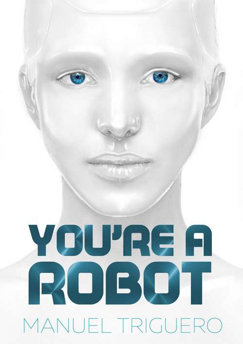 Book cover of You're a Robot: Self-help and personal development guide