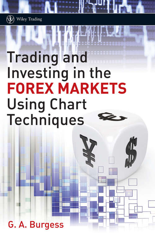 Book cover of Trading and Investing in the Forex Markets Using Chart Techniques
