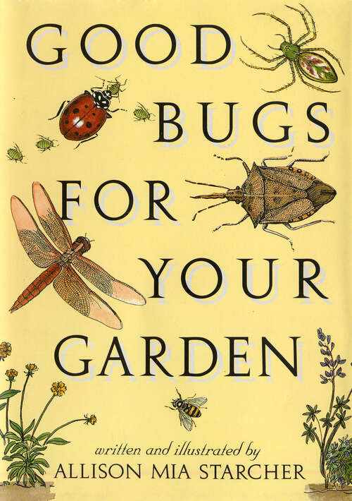 Book cover of Good Bugs for Your Garden