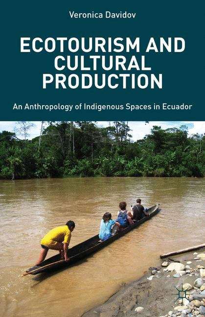 Book cover of Ecotourism And Cultural Production