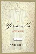 A Yes-or-No Answer