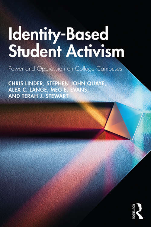 Identity-Based Student Activism: Power and Oppression on College Campuses