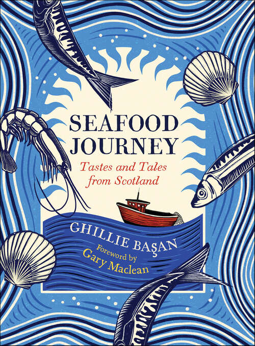 Book cover of Seafood Journey: Tastes and Tales From Scotland