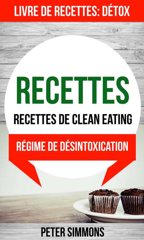 Book cover of Recettes: Régime de désintoxication)