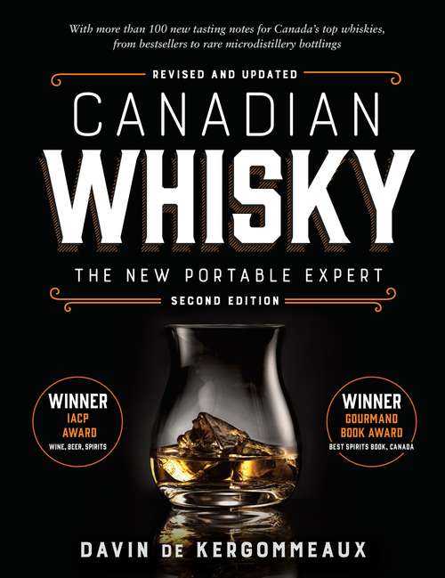 Book cover of Canadian Whisky, Second Edition: The New Portable Expert