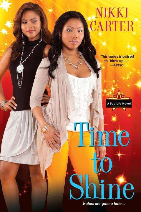 Book cover of Time to Shine: A Fab Life Novel